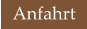 Anfahrt